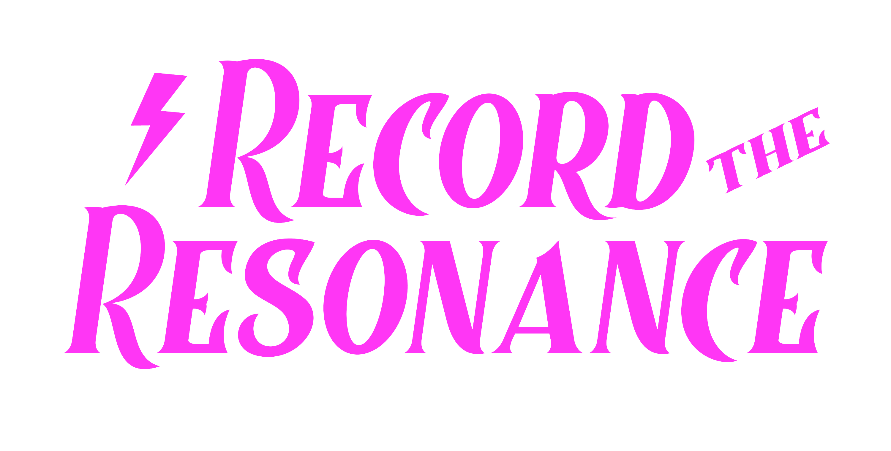 Record the Resonance
